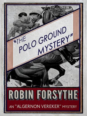 cover image of The Polo Ground Mystery